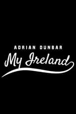 Poster for Adrian Dunbar: My Ireland