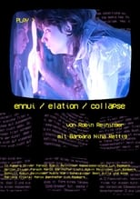 Poster for ennui / elation / collapse 