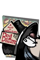 Poster for Dog Biscuits 