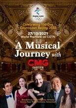 Poster for A Musical Journey with CMG: Celebration 100-Day Countdown Beijing 2022 