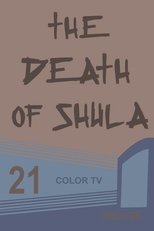 Poster for Death of Shula 