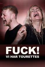 Fuck! Vi har Tourettes poster