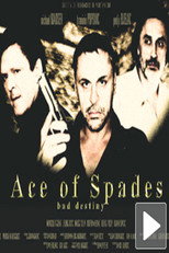 Ace of Spades: Bad Destiny (2012)