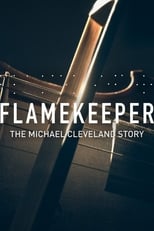 Poster for Flamekeeper: The Michael Cleveland Story