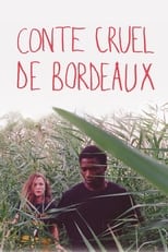 Poster for Cruel Tale of Bordeaux