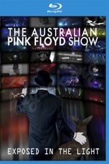 Poster for The Australian Pink Floyd Show - Exposed In The Light