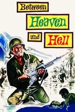 Between Heaven and Hell (1956)