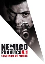 Poster di Nemico pubblico n. 1 - L'istinto di morte