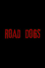 Poster for Road Dogs