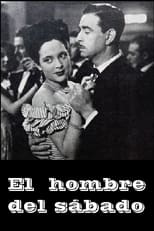 Poster for El hombre del sábado
