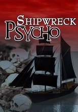 Shipwreck Psycho poster movie