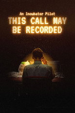 This Call May Be Recorded