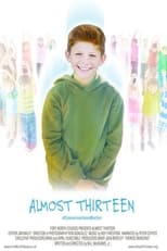 Poster for Almost Thirteen