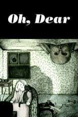 Poster for Oh, Dear