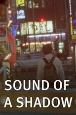 Sound of a Shadow (2011)