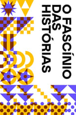 Poster for O Fascínio das Histórias 