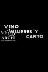 Vino, Mujeres y Canto poster