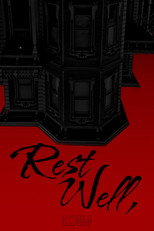 Rest Well,