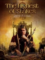 Poster di The Highest of Stakes