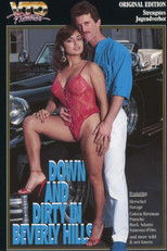 Down and Dirty in Beverly Hills