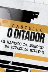 Castello, The Dictator