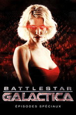 Affiche de Épisodes spéciaux — Battlestar Galactica