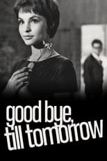 Poster for Good Bye, Till Tomorrow 