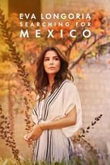 Poster di Eva Longoria: Searching for Mexico