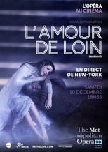 Poster for The Metropolitan Opera: L’Amour de Loin 