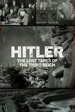 Poster for Hitler: The Lost Tapes of the Third Reich