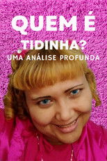 QUEM É TIDINHA? | UMA ANÁLISE PROFUNDA poster