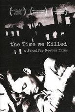 The Time We Killed poster