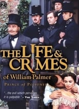 Poster for The Life and Crimes of William Palmer 