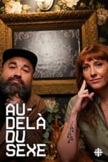 QC - Au-delà du sexe