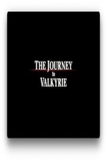 The Journey to Valkyrie