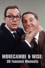 Poster for Morecambe and Wise 30 Funniest Moments