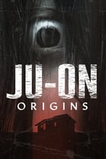 IR - Ju-On: Origins