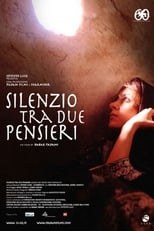 Silence Between Two Thoughts (2003)