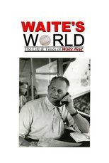 Poster for Waite's World: The Life and Times of Waite Hoyt