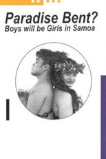 Paradise Bent: Boys Will Be Girls in Samoa (1999)