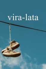 Poster for Vira-Lata 