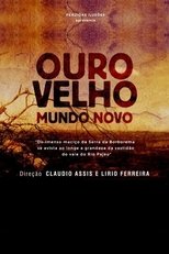 Poster for Ouro Velho, Mundo Novo