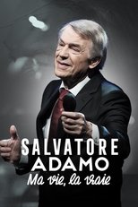 Poster for Salvatore Adamo, ma vie, la vraie 