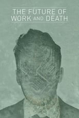 Poster for The Future of Work and Death 