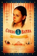 Poster for Corda Bamba: A História de uma Menina Equilibrista