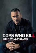 Poster for Cops Who Kill With Will Mellor