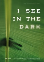 Poster for I See in the Dark