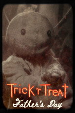 Trick 'r Treat: Father's Day poster