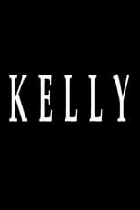 Poster for Kelly