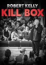 Poster for Robert Kelly: Kill Box